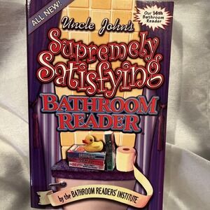 2001- UNCLE JOHN'S SUPREMELY SATISFYING BATHROOM READER 14th ~ SOFT COVER ~ NEW